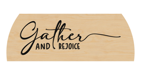 Gather and Rejoice