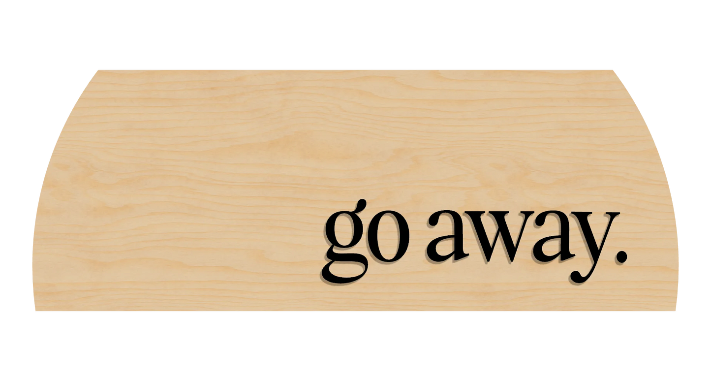 Go Away