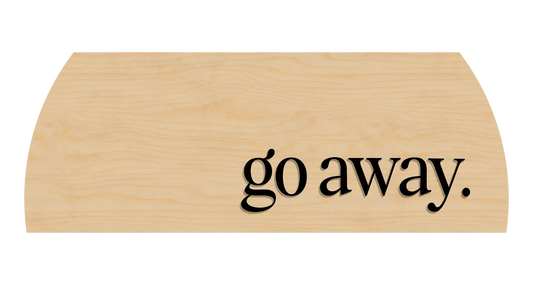 Go Away