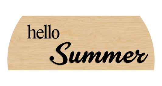 Wooden sign with 'Hello Summer' text on a clean birch background